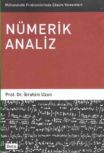 Nümerik Analiz Mühendislikte Nümerik Çözüm Yöntemleri