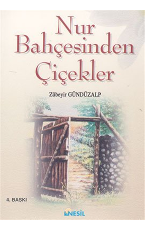 Nur Bahçesinden Çiçekler