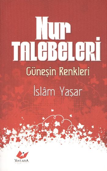 Nur Talebeleri (Güneşin Renkleri) %17 indirimli İslam Yaşar