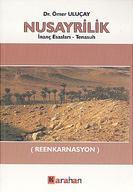 Nusayrilik İnanç Esasları - Tenasuh Reenkarnasyon