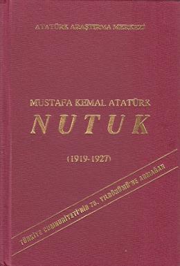 Nutuk 1919,1927 Eski Türkçeyle Mustafa Kemal Atatürk