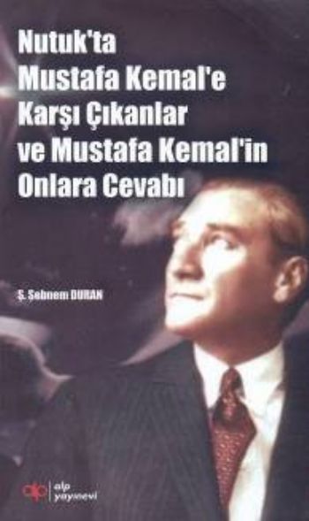 Nutukta Mustafa Kemale Karşı Çıkanlar ve Mustafa %17 indirimli