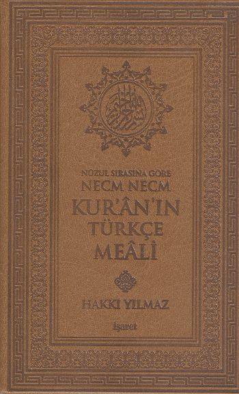 Nüzul Sırasına Göre Necm Necm Kuranın Türkçe Meali - Küçük Boy