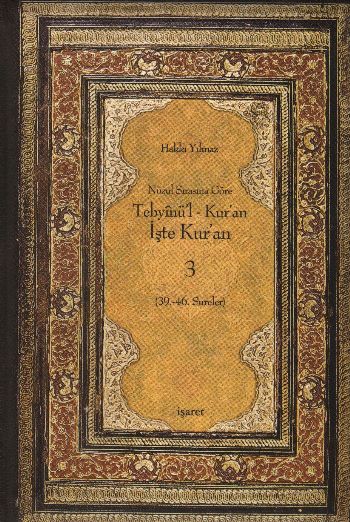 Nüzul Sırasına Göre Tebyinül Kuran İşte Kuran-3 %17 indirimli Hakkı Yı