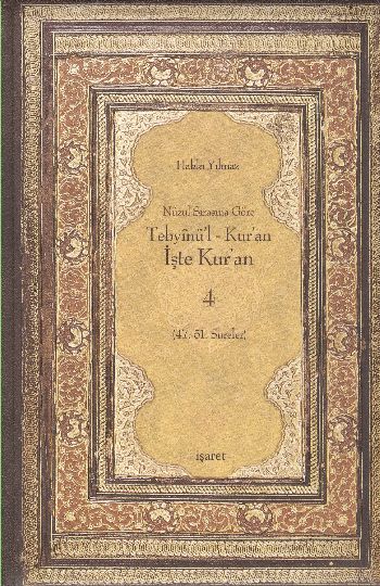 Nüzul Sırasına Göre Tebyinül Kuran İşte Kuran-4 %17 indirimli Hakkı Yı