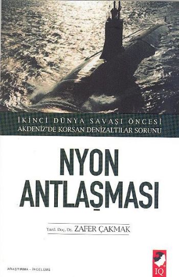 Nyon Antlaşması Zafer Çakmak