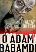 O Adam Babamdı %17 indirimli Altay Öktem