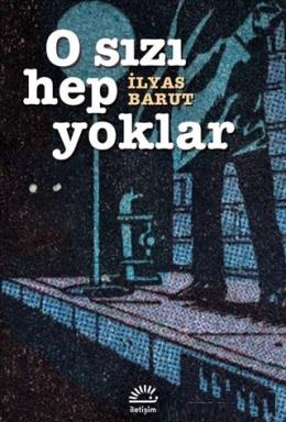 O Sızı Hep Yoklar