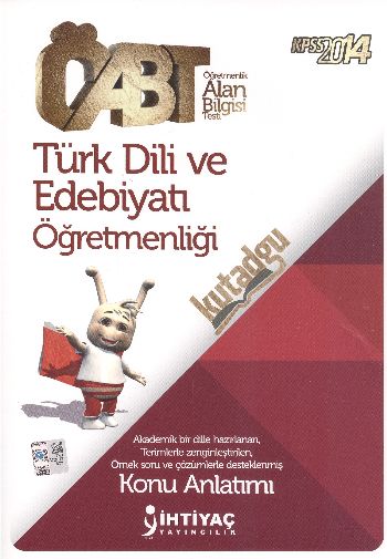 İhtiyaç ÖABT Türk Dili ve Edebiyatı Öğretmenliği Konu Anlatımı 2014 Ko