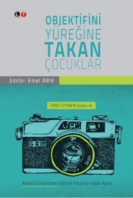 Objektifini Yüreğine Takan Çocuklar %17 indirimli Fikret Otyam