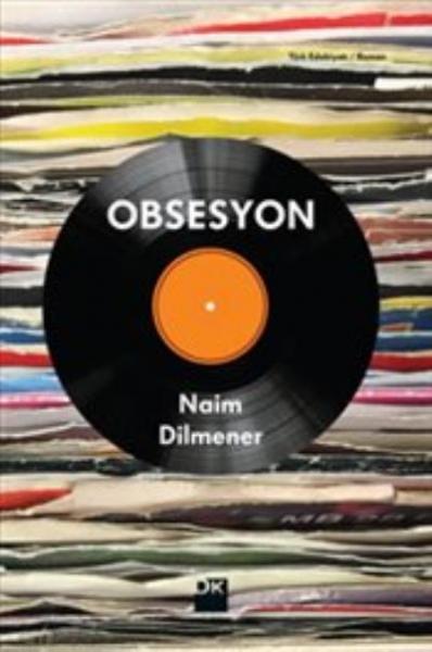 Obsesyon Naim Dilmener