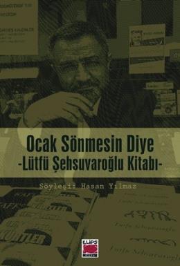 Ocak Sönmesin Diye