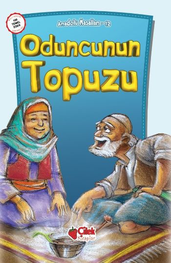 Oduncunun Topuzu Anadolu Masalları 12