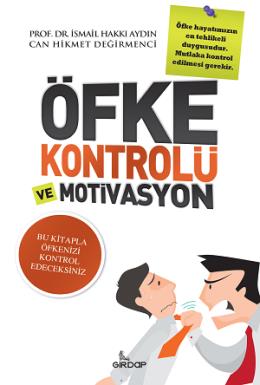 Öfke Kontrolü ve Motivasyon İsmail Hakkı Aydın