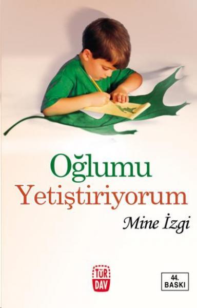 Oğlumu Yetiştiriyorum