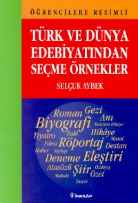 Türk ve Dünya Edebiyatından Seçme Örnekler %17 indirimli Selçuk Aybek