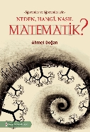 Öğretenler ve Öğrenenler İçin Neden Hangi Nasıl Matematik