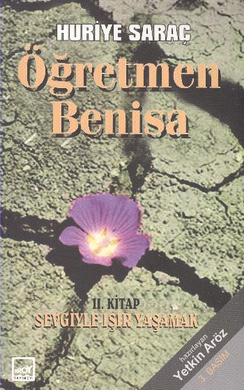 Öğretmen Benisa-2: Sevgiyle Işır Yaşamak %17 indirimli Huriye Saraç