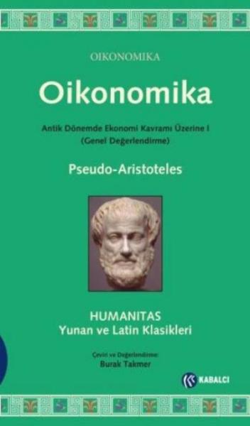 Oikonomika - Antik Dönemde Ekonomi Kavramı Üzerine 1 -Genel Değerlendirme