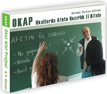 OKAP-Okullarda Afete Hazırlık El Kitabı %17 indirimli Ahmet Turhan Alt