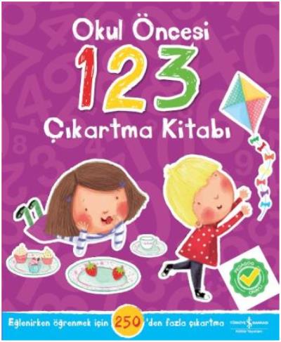 Okul Öncesi 1,2,3 Çıkartma Kitabı Kolektif