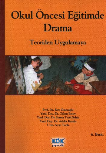 Okul Öncesi Eğitimde Drama