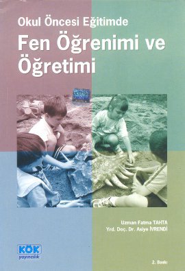 Okul Öncesi Eğitimde Fen Öğrenimi ve Öğretimi