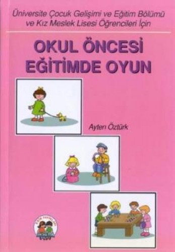 Okul Öncesi Eğitimde Oyun %17 indirimli