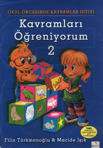 Okul Öncesi Kavramlar Dizisi: Kavramları Öğreniyorum-2