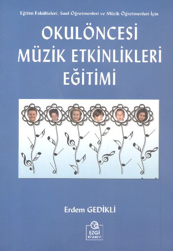 Okul Öncesi Müzik Etkinlikleri Eğitimi %17 indirimli Erdem Gedikli