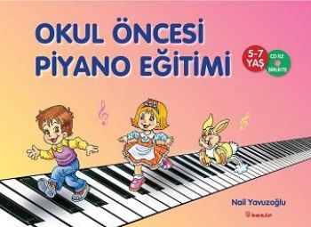 Okul Öncesi Piyano Eğitimi (5-7 Yaş)