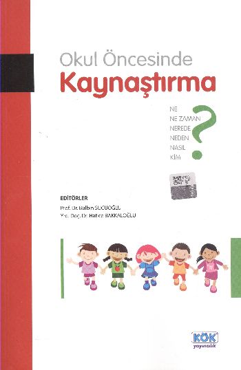 Okul Öncesinde Kaynaştırma %17 indirimli Bülbin Sucuoğlu-Hatice Bakkal