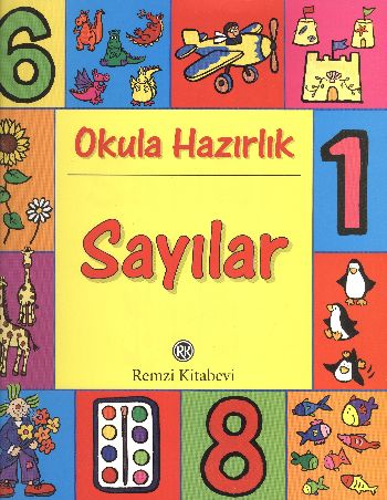 Okula Hazırlık: Sayılar