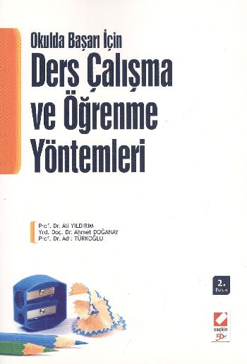 Okulda Başarı İçin Ders Çalışma ve Öğrenme Yöntemleri