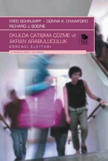 Okulda Çatışma Çözme ve Akran Arabuluculuk (Öğrenci El Kitabı) %17 ind