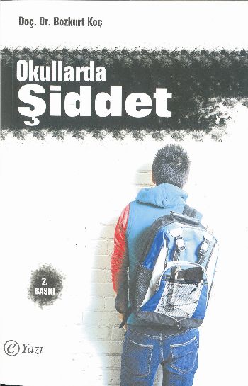 Okullarda Şiddet %17 indirimli Bozkurt Koç