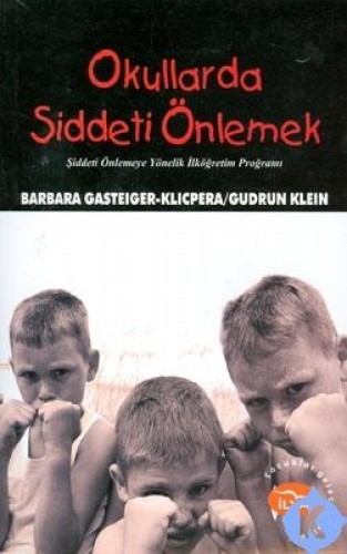 Okullarda Şiddeti Önlemek %17 indirimli B.G.Klicpera-G.Klein