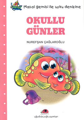 Okullu Günler Masal Gemisi İle Uyku Denizine