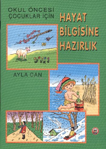 Okulöncesi Çocuklar İçin Hayat Bilgisine Hazırlık