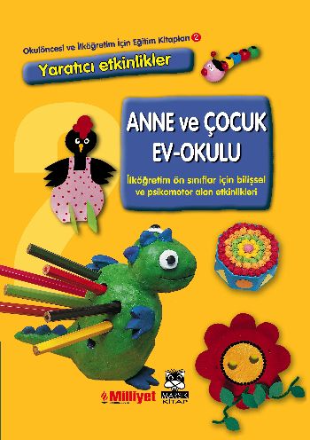 Okulöncesi ve İlköğretim İçin Eğitim Kitapları-2: Anne ve Çocuk Ev-Oku