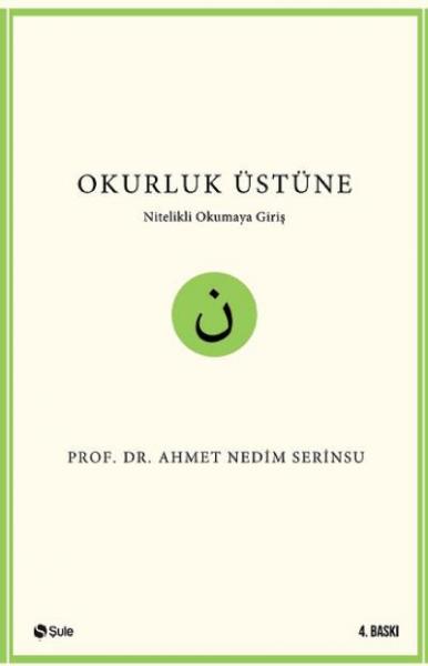 Okurluk Üstüne %17 indirimli Ahmet Nedim Serinsu