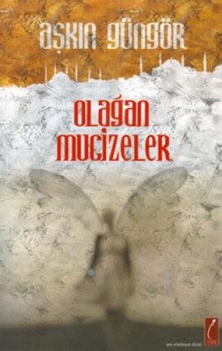 Olağan Mucizeler %17 indirimli Aşkın Güngör