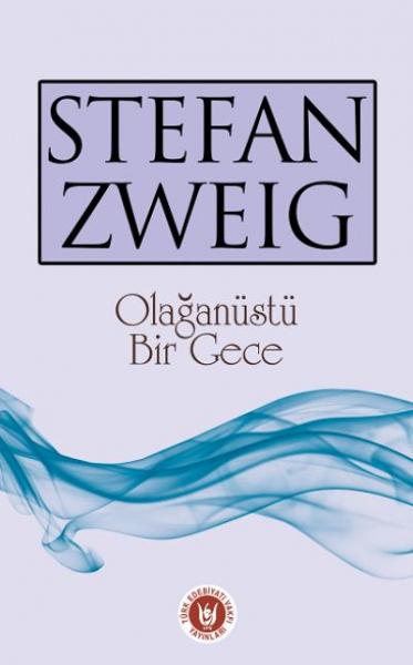 Olağanüstü Bir Gece Stefan Zweig