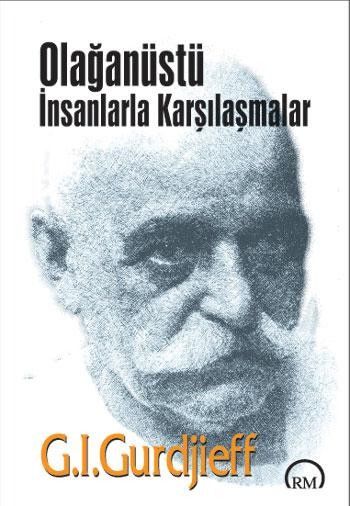 Olağanüstü İnsanlarla Karşılaşmalar
