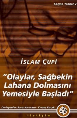 Olaylar Sagbekin Lahana Dolması Yemesiyle Başladı %17 indirimli ISLAM 