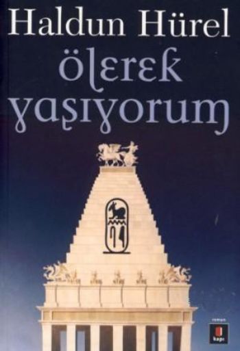 Ölerek Yaşıyorum %25 indirimli Haldun Hürel