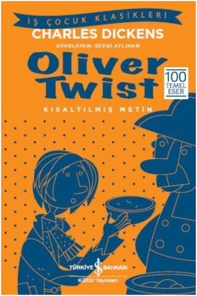 Oliver Twist - Kısaltılmış Metin Charles Dickens