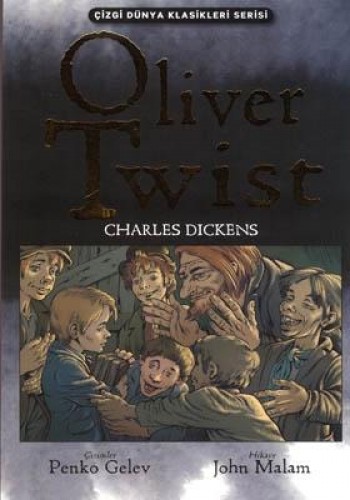 Çizgi Dünya Klasikleri Serisi: Oliver Twist %17 indirimli Charles Dick