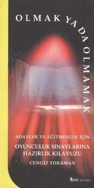 Olmak ya da Olmamak