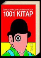 Ölmeden Önce Okumanız Gereken 1001 Kitap